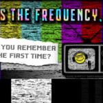 DO YOU REMEMBER THE FIRST TIME? – APRESENTAÇÃO