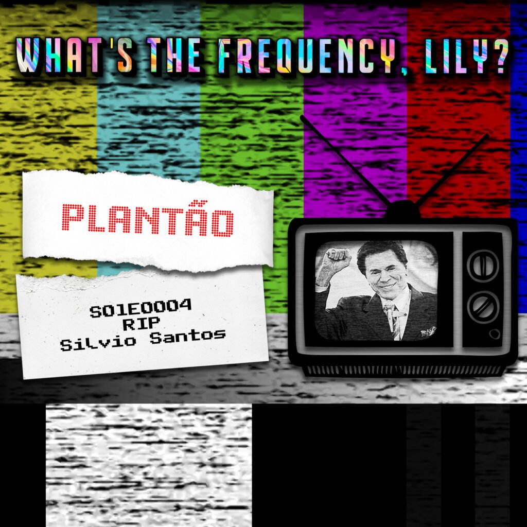 🚨PLANTÃO🚨 – S01E0004 – RIP SILVIO SANTOS